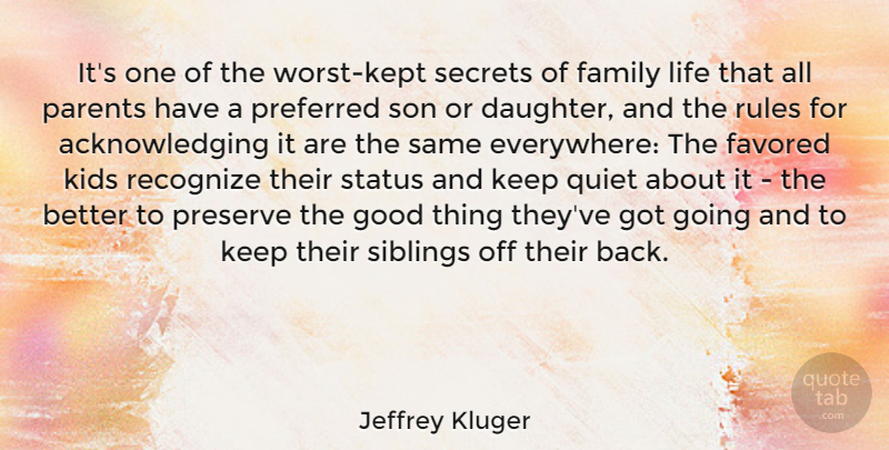 Jeffrey Kluger Quote About Daughter, Mother, Sibling: Its One Of The Worst...