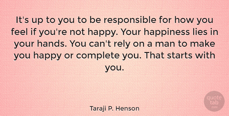 Taraji P. Henson Quote About Lying, Men, Hands: Its Up To You To...