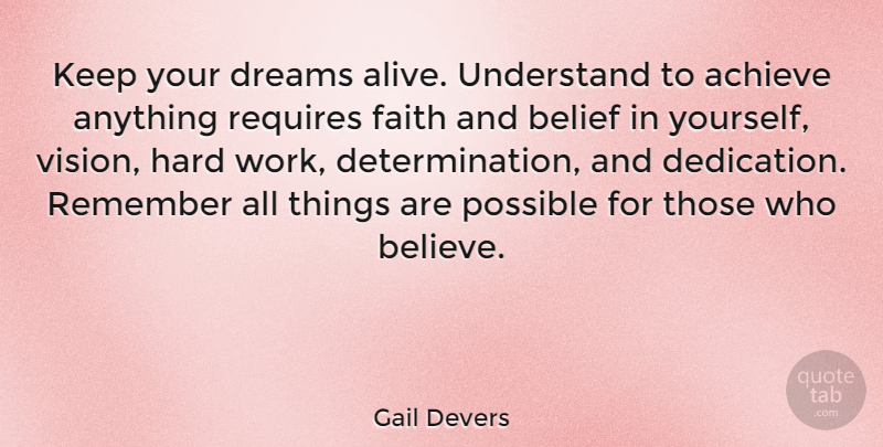 Gail Devers Quote About Faith, Sports, Dream: Keep Your Dreams Alive Understand...