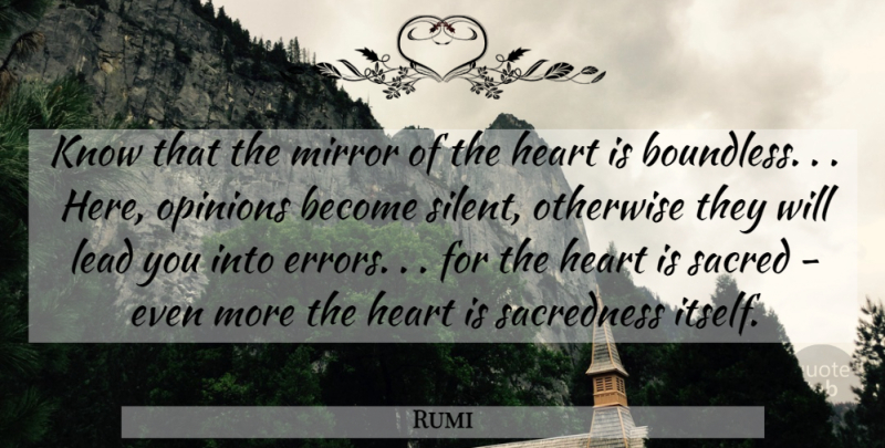 Rumi Quote About Heart, Mirrors, Errors: Know That The Mirror Of...