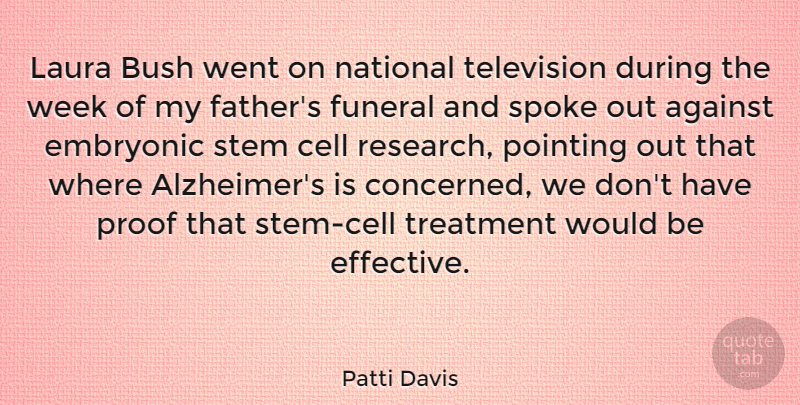 Patti Davis Quote About Father, Cells, Alzheimers: Laura Bush Went On National...