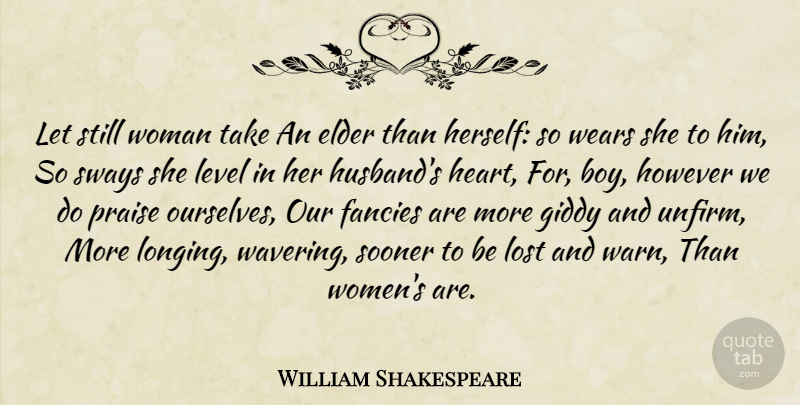 William Shakespeare Quote About Husband, Heart, Boys: Let Still Woman Take An...