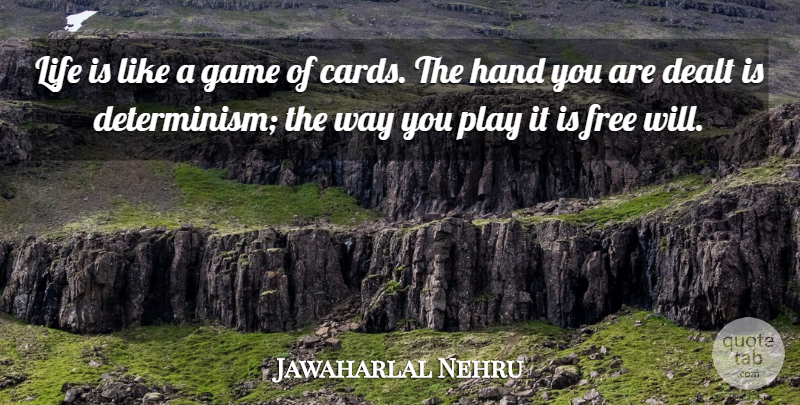 Jawaharlal Nehru Quote About Life, Motivational, Inspiring: Life Is Like A Game...