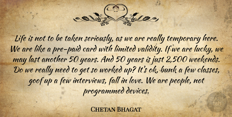 Chetan Bhagat Quote About Falling In Love, Taken, Weekend: Life Is Not To Be...