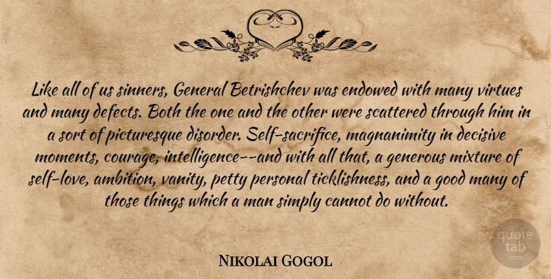 Nikolai Gogol Quote About Ambition, Sacrifice, Men: Like All Of Us Sinners...