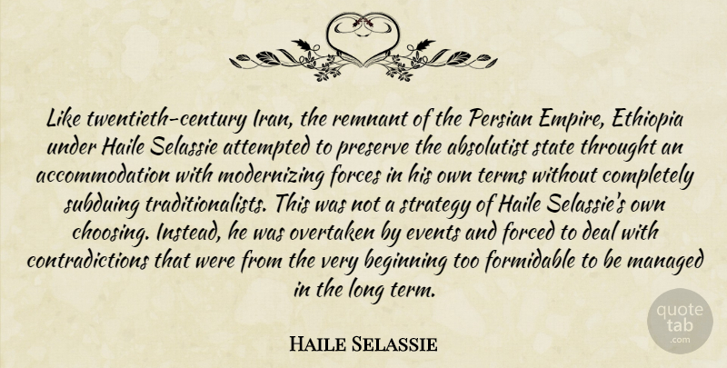Haile Selassie Quote About Iran, Long, Events: Like Twentieth Century Iran The...
