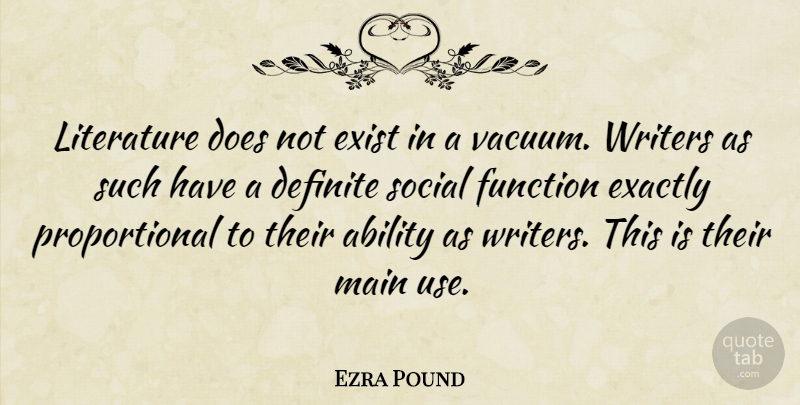 Ezra Pound Quote About Vacuums, Doe, Use: Literature Does Not Exist In...