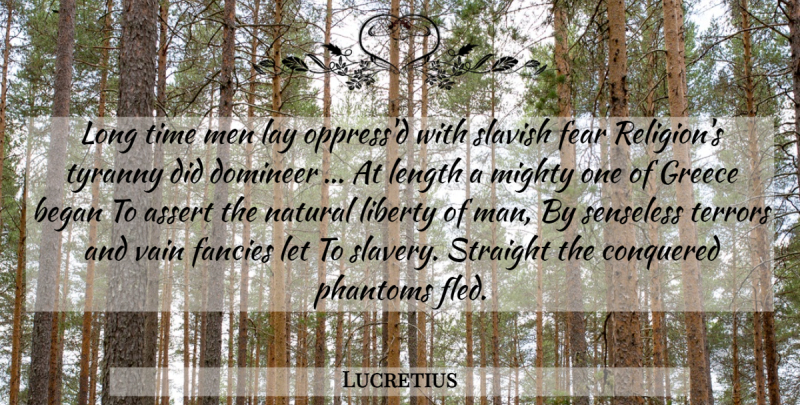 Lucretius Quote About Men, Long, Atheism: Long Time Men Lay Oppressd...