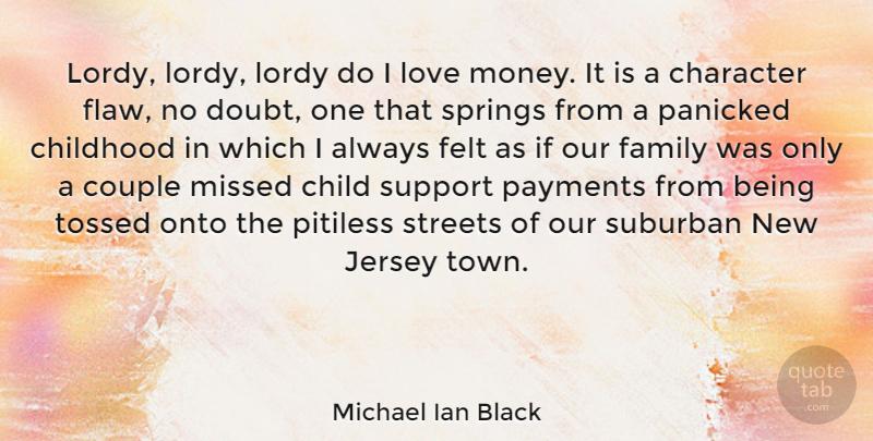 Michael Ian Black Quote About Couple, Children, Spring: Lordy Lordy Lordy Do I...