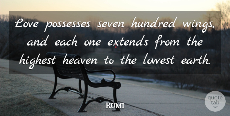 Rumi Quote About Love, Wings, Heaven: Love Possesses Seven Hundred Wings...
