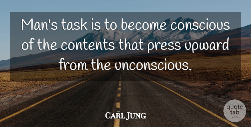 Carl Jung Quote About Men, Tasks, Belief: Mans Task Is To Become...