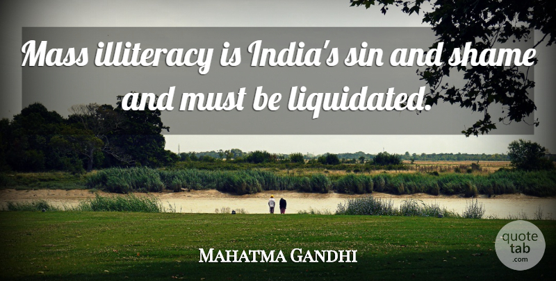 Mahatma Gandhi Quote About India, Sin, Shame: Mass Illiteracy Is Indias Sin...