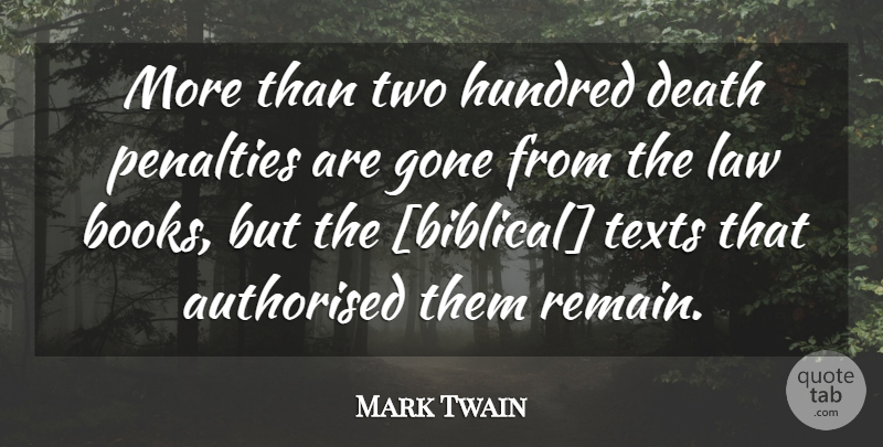 Mark Twain Quote About Book, Biblical, Law: More Than Two Hundred Death...