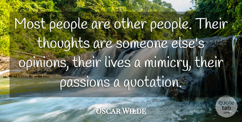 Oscar Wilde Quote About Being Yourself, Book, Love Yourself: Most People Are Other People...