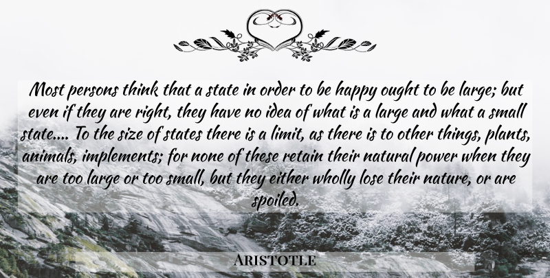 Aristotle Quote About Thinking, Animal, Order: Most Persons Think That A...