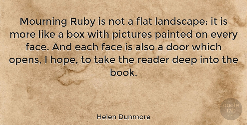 Helen Dunmore Quote About Book, Doors, Mourning: Mourning Ruby Is Not A...