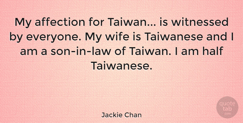 Jackie Chan Quote About Son, Law, Wife: My Affection For Taiwan Is...