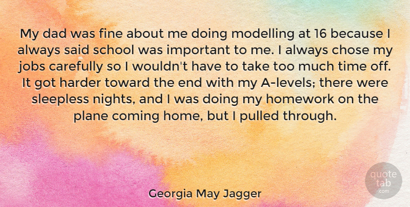 Georgia May Jagger Quote About Carefully, Chose, Coming, Dad, Fine: My Dad Was Fine About...