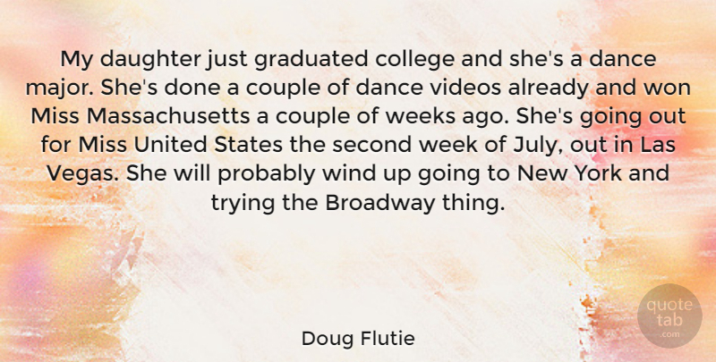 Doug Flutie Quote About Daughter, Mother, New York: My Daughter Just Graduated College...