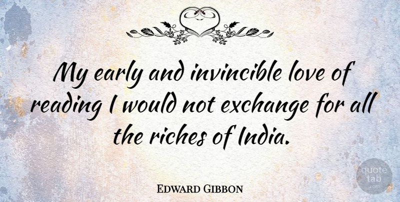 Edward Gibbon Quote About Love, Book, Reading: My Early And Invincible Love...