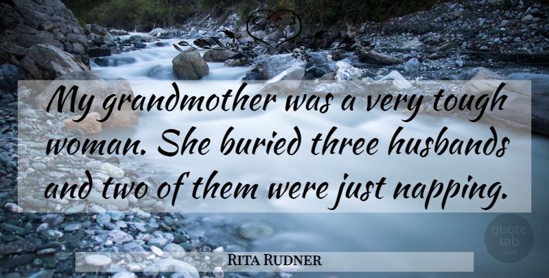 Rita Rudner Quote About Death, Husband, Grandmother: My Grandmother Was A Very...