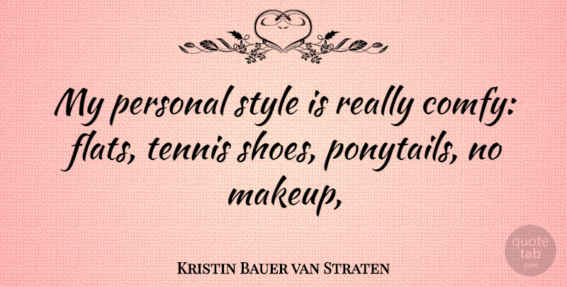 Kristin Bauer van Straten Quote About Makeup, Shoes, Tennis: My Personal Style Is Really...