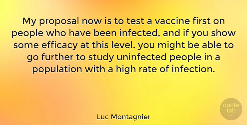 Luc Montagnier Quote About Vaccines, People, Levels: My Proposal Now Is To...