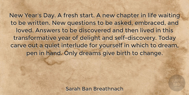 Sarah Ban Breathnach Quote About Dream, New Year, Discovery: New Years Day A Fresh...