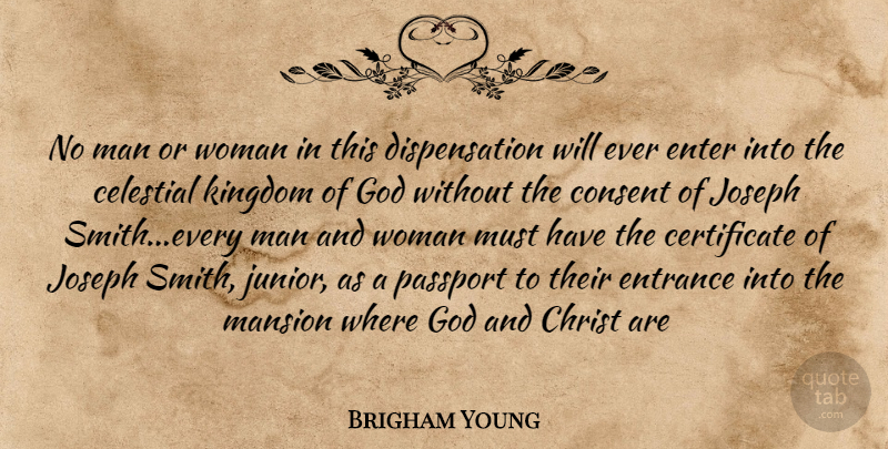 Brigham Young Quote About Men, Kingdoms, Juniors: No Man Or Woman In...