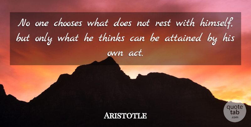 Aristotle Quote About Thinking, Doe, Human Nature: No One Chooses What Does...