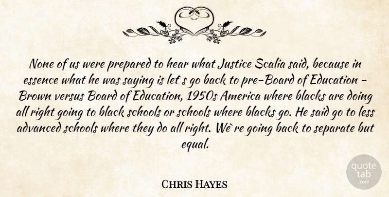 Chris Hayes Quote About School, Essence, America: None Of Us Were Prepared...