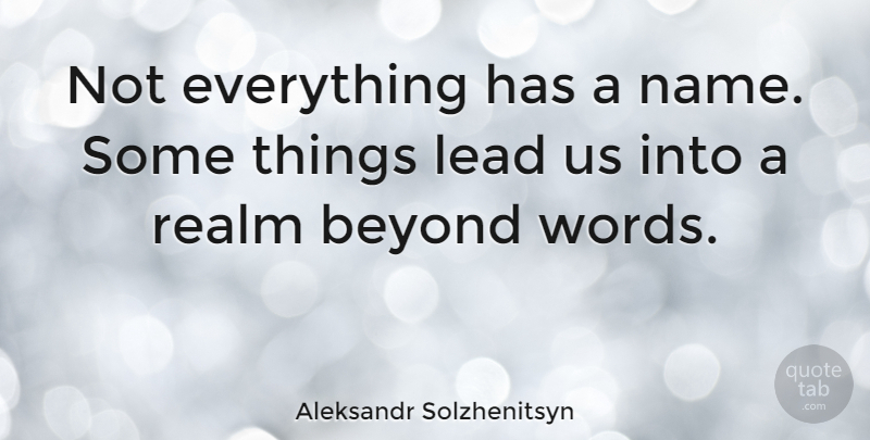 Aleksandr Solzhenitsyn Quote About Art, Artist, Names: Not Everything Has A Name...
