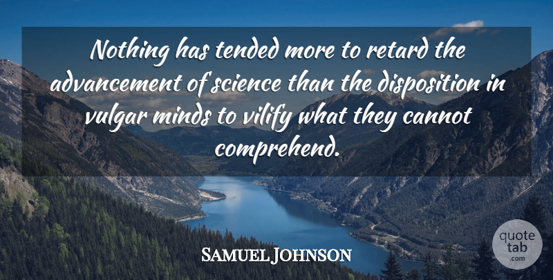 Samuel Johnson Quote About Learning, Science, Mind: Nothing Has Tended More To...