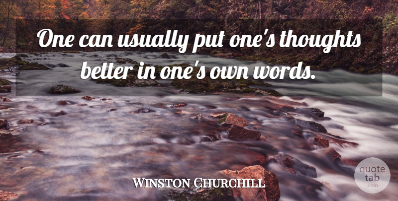 Winston Churchill Quote About Philosophy: One Can Usually Put Ones...