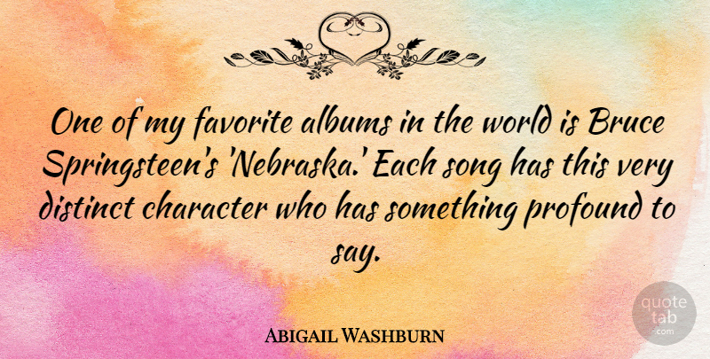 Abigail Washburn Quote About Albums, Bruce, Distinct, Favorite: One Of My Favorite Albums...