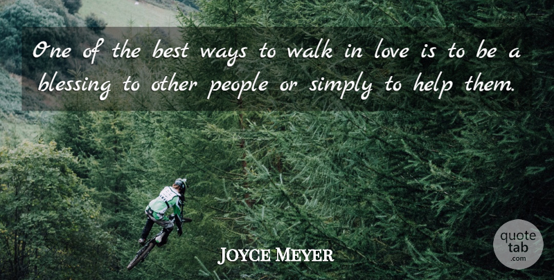 Joyce Meyer Quote About God, Christian, Religious: One Of The Best Ways...