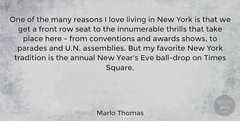 Marlo Thomas Quote About New Year, New York, Awards: One Of The Many Reasons...