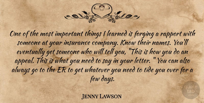 Jenny Lawson Quote About Names, Important, Letters: One Of The Most Important...