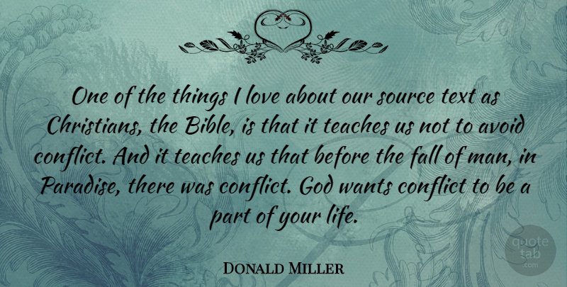 Donald Miller Quote About Christian, Fall, Men: One Of The Things I...