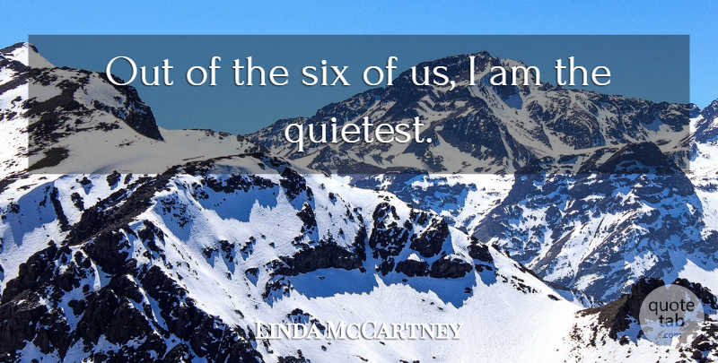 Linda McCartney Quote About American Photographer, Six: Out Of The Six Of...