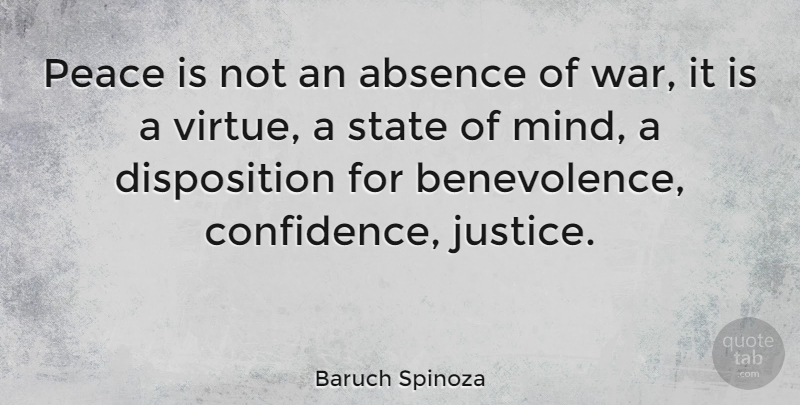 Baruch Spinoza Quote About Wisdom, Peace, Military: Peace Is Not An Absence...