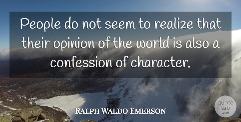 Ralph Waldo Emerson Quote About Positive, Attitude, I Hate You: People Do Not Seem To...