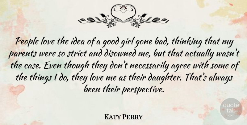 Katy Perry Quote About Girl, Daughter, Mother: People Love The Idea Of...
