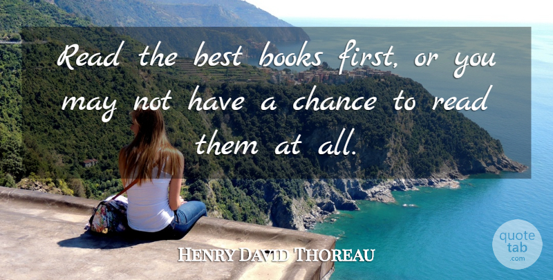 Henry David Thoreau Quote About Book, Reading, Beer: Read The Best Books First...