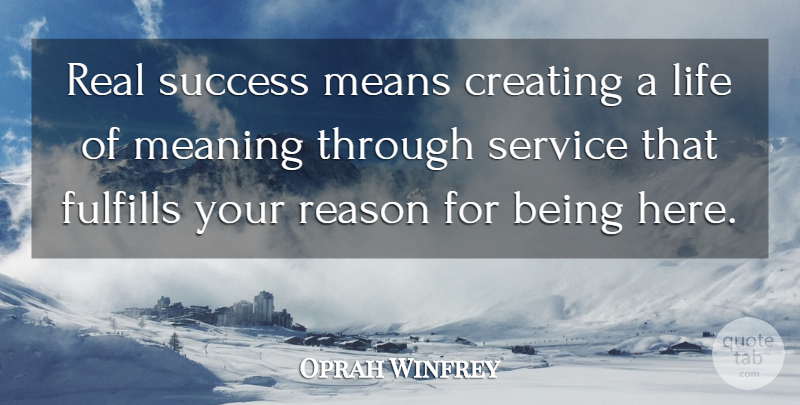 Oprah Winfrey Quote About Success, Real, Stress: Real Success Means Creating A...