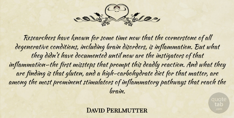 David Perlmutter Quote About Brain, Gluten, Matter: Researchers Have Known For Some...