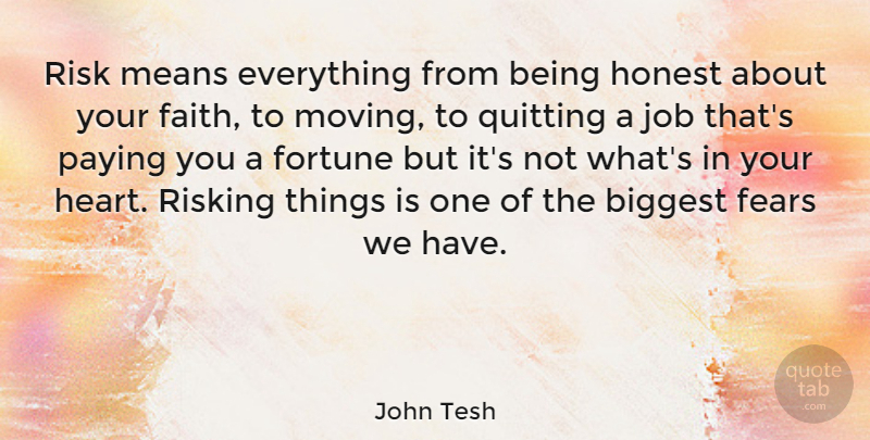 John Tesh Quote About Faith, Jobs, Moving: Risk Means Everything From Being...