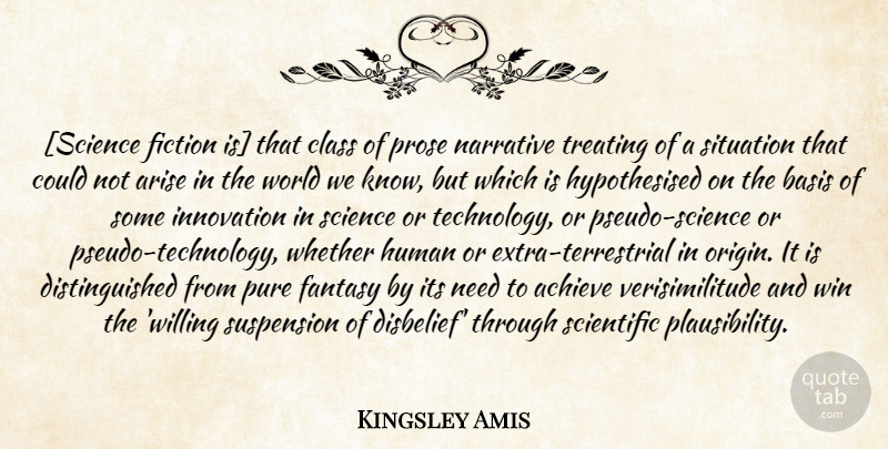 Kingsley Amis Quote About Winning, Technology, Class: Science Fiction Is That Class...
