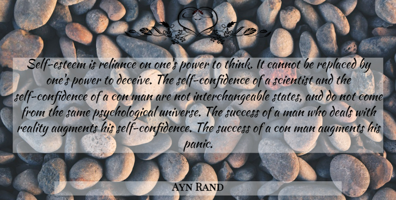 Ayn Rand Quote About Self Esteem, Self Confidence, Reality: Self Esteem Is Reliance On...