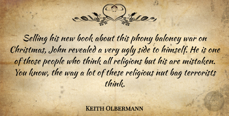 Keith Olbermann Quote About Bag, Baloney, Book, John, Nut: Selling His New Book About...